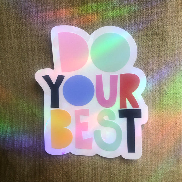 "Do Your Best" Suncatcher