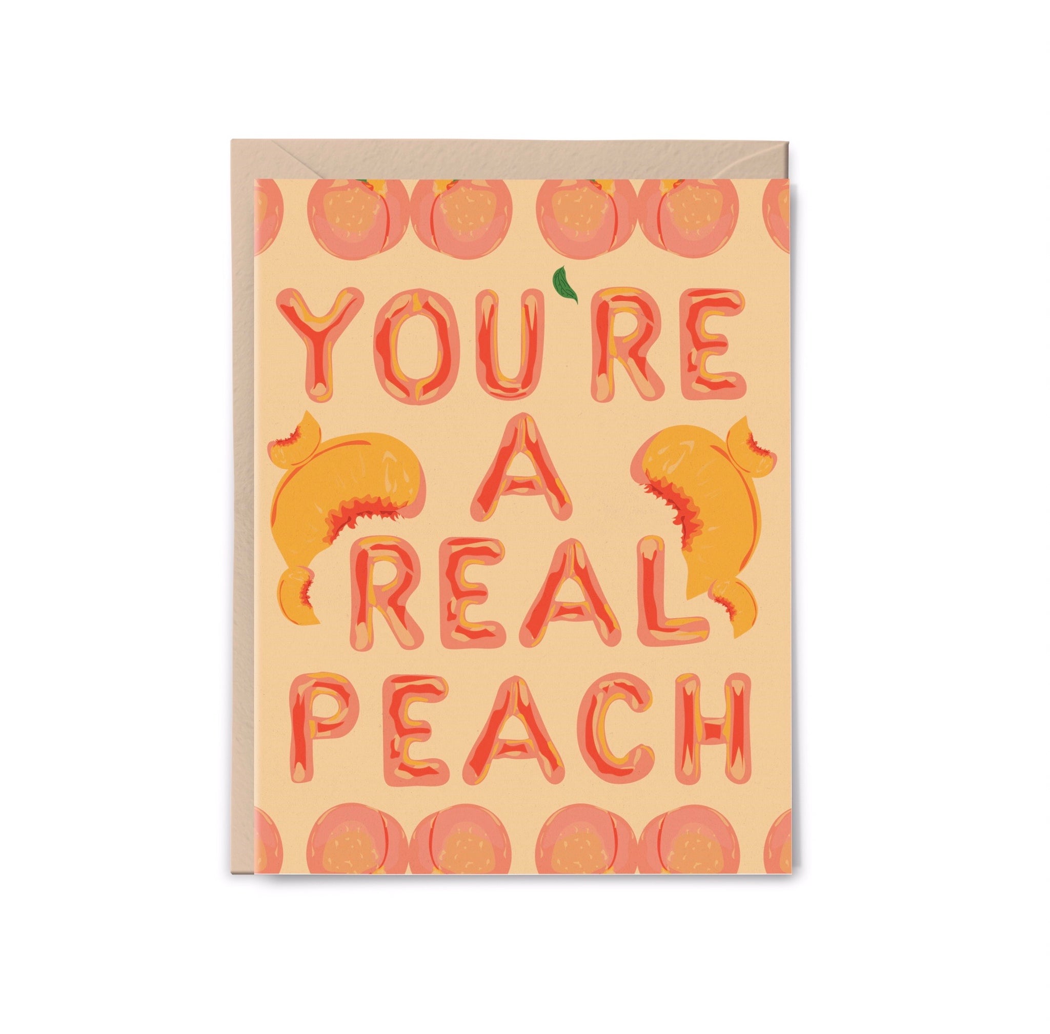 You’re a Real Peach Card
