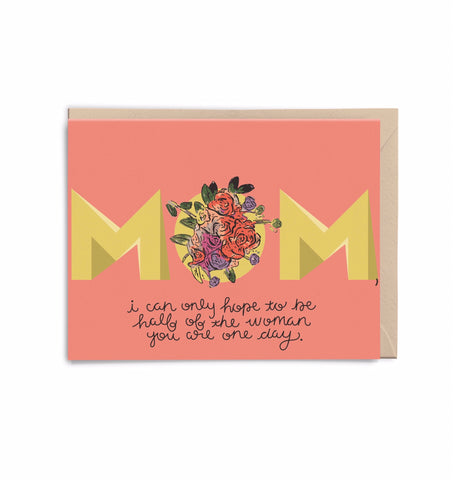 Half of the Woman You Are, Mom Card