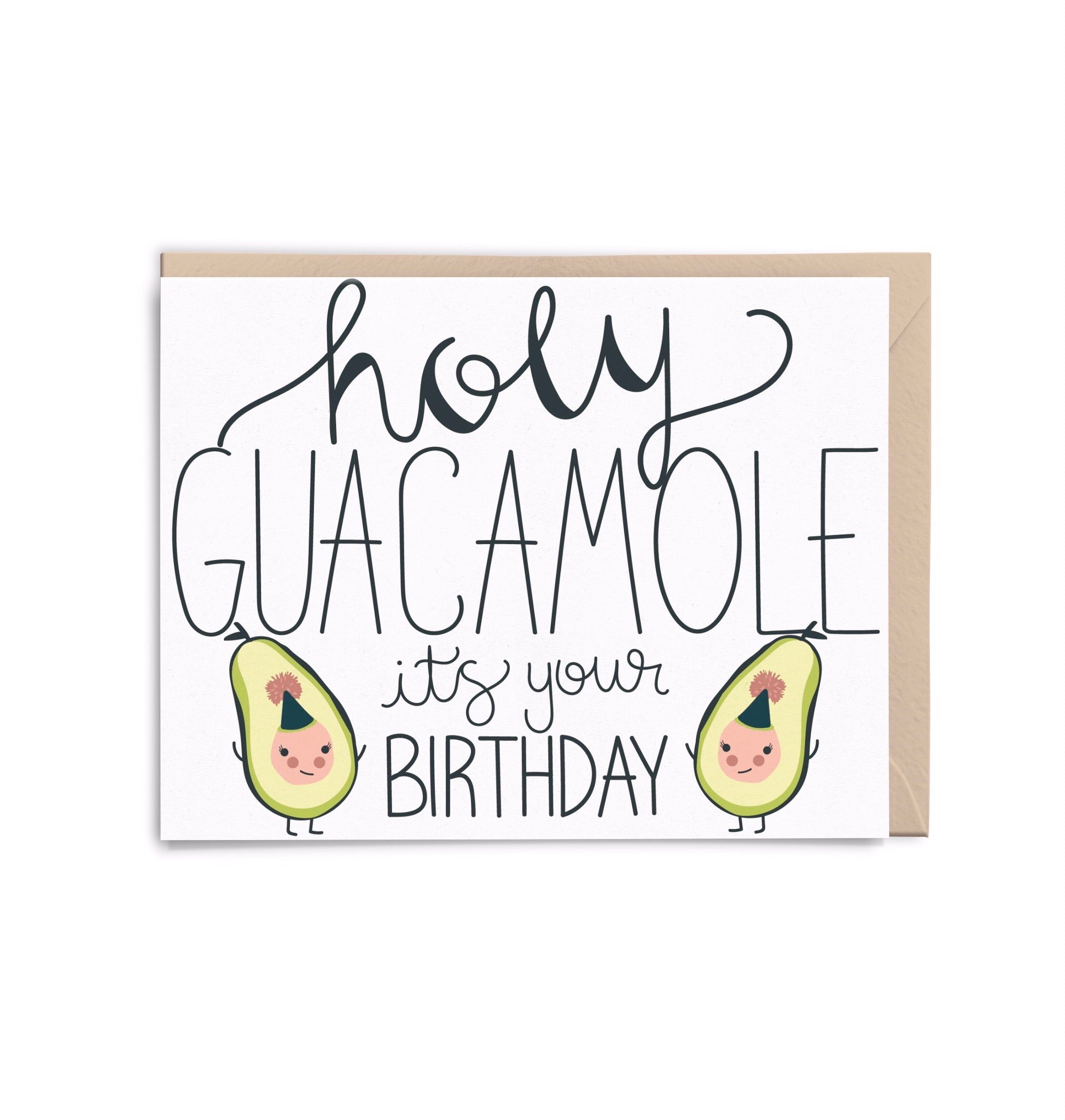 Guacamole Birthday Card