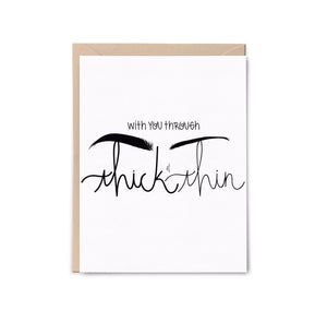 Thick + Thin Eyebrow Letterpress Card
